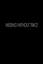 Watch Missing Without Trace FMoviesFree