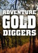 Watch Adventure Gold Diggers FMoviesFree