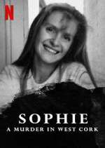 Watch Sophie: A Murder in West Cork FMoviesFree