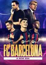 Watch FC Barcelona: A New Era FMoviesFree