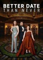 Watch Better Date Than Never FMoviesFree