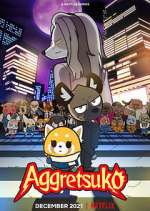 Watch Aggretsuko FMoviesFree