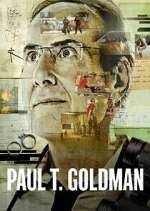 Watch Paul T. Goldman FMoviesFree
