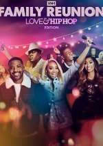 Watch VH1 Family Reunion: Love & Hip Hop Edition FMoviesFree