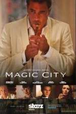 Watch Magic City FMoviesFree
