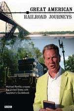 Watch Great American Railroad Journeys FMoviesFree