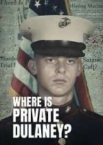 Watch Where Is Private Dulaney? FMoviesFree