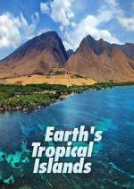 Watch Earth's Tropical Islands FMoviesFree
