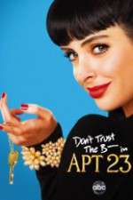 Watch Don't Trust the B---- in Apartment 23 FMoviesFree