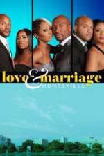 Watch Love & Marriage: Huntsville FMoviesFree