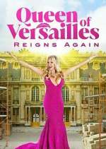 Watch Queen of Versailles Reigns Again FMoviesFree