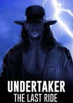 Watch Undertaker: The Last Ride FMoviesFree