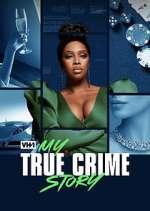Watch My True Crime Story FMoviesFree