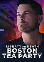 Watch Liberty or Death: Boston Tea Party FMoviesFree