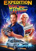 Watch Expedition: Back to the Future FMoviesFree