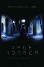 Watch True Horror FMoviesFree