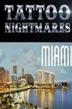 Watch Tattoo Nightmares Miami FMoviesFree