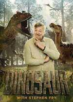 Watch Dinosaur with Stephen Fry FMoviesFree