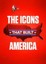 Watch The Icons That Built America FMoviesFree