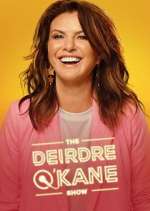 Watch The Deirdre O'Kane Show FMoviesFree