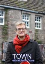 Watch TOWN with Nicholas Crane FMoviesFree