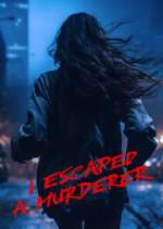 Watch I Escaped a Murderer FMoviesFree