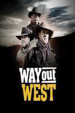 Watch Way Out West FMoviesFree