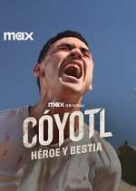 Watch Cóyotl, Héroe y Bestia FMoviesFree