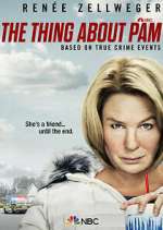 Watch The Thing About Pam FMoviesFree