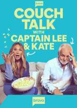 Watch Couch Talk with Captain Lee and Kate FMoviesFree