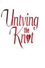 Watch Untying The Knot FMoviesFree