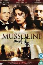 Watch Mussolini and I FMoviesFree