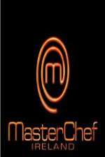 Watch Masterchef Ireland FMoviesFree