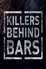 Watch Killers Behind Bars: The Untold Story FMoviesFree