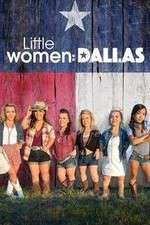 Watch Little Women: Dallas FMoviesFree