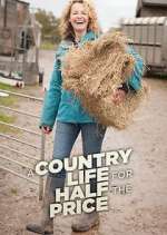 Watch A Country Life for Half the Price with Kate Humble FMoviesFree