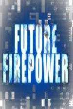Watch Future Firepower FMoviesFree
