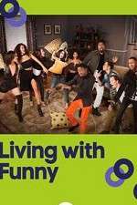 Watch Living with Funny FMoviesFree