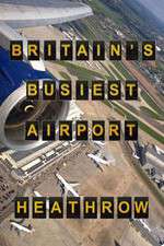 Watch Britain's Busiest Airport - Heathrow FMoviesFree