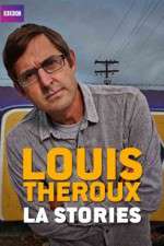 Watch Louis Theroux's LA Stories FMoviesFree