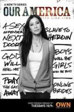Watch Our America with Lisa Ling FMoviesFree