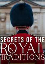 Watch Secrets of the Royal Traditions FMoviesFree