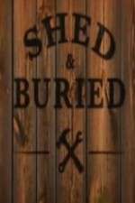 Watch Shed and Buried FMoviesFree
