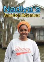 Watch Nadiya's American Adventure FMoviesFree