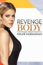 Watch Revenge Body with Khloe Kardashian FMoviesFree