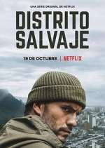 Watch Distrito Salvaje FMoviesFree