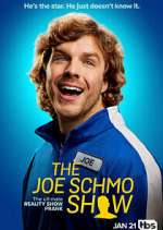 Watch The Joe Schmo Show FMoviesFree