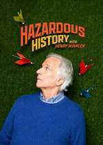 Watch Hazardous History with Henry Winkler FMoviesFree