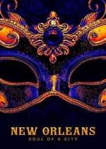 Watch New Orleans: Soul Of A City FMoviesFree