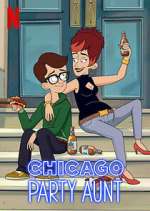 Watch Chicago Party Aunt FMoviesFree